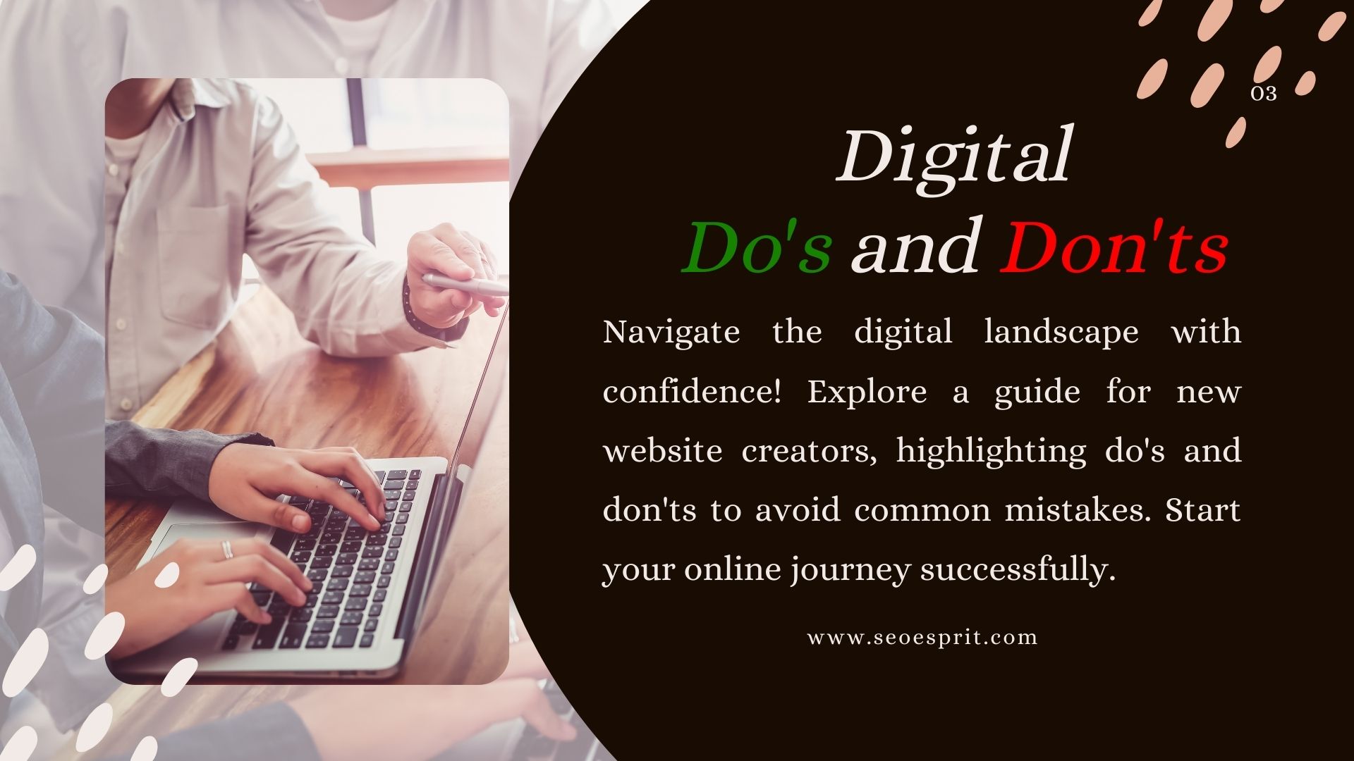 Digital Do’s and Don’ts