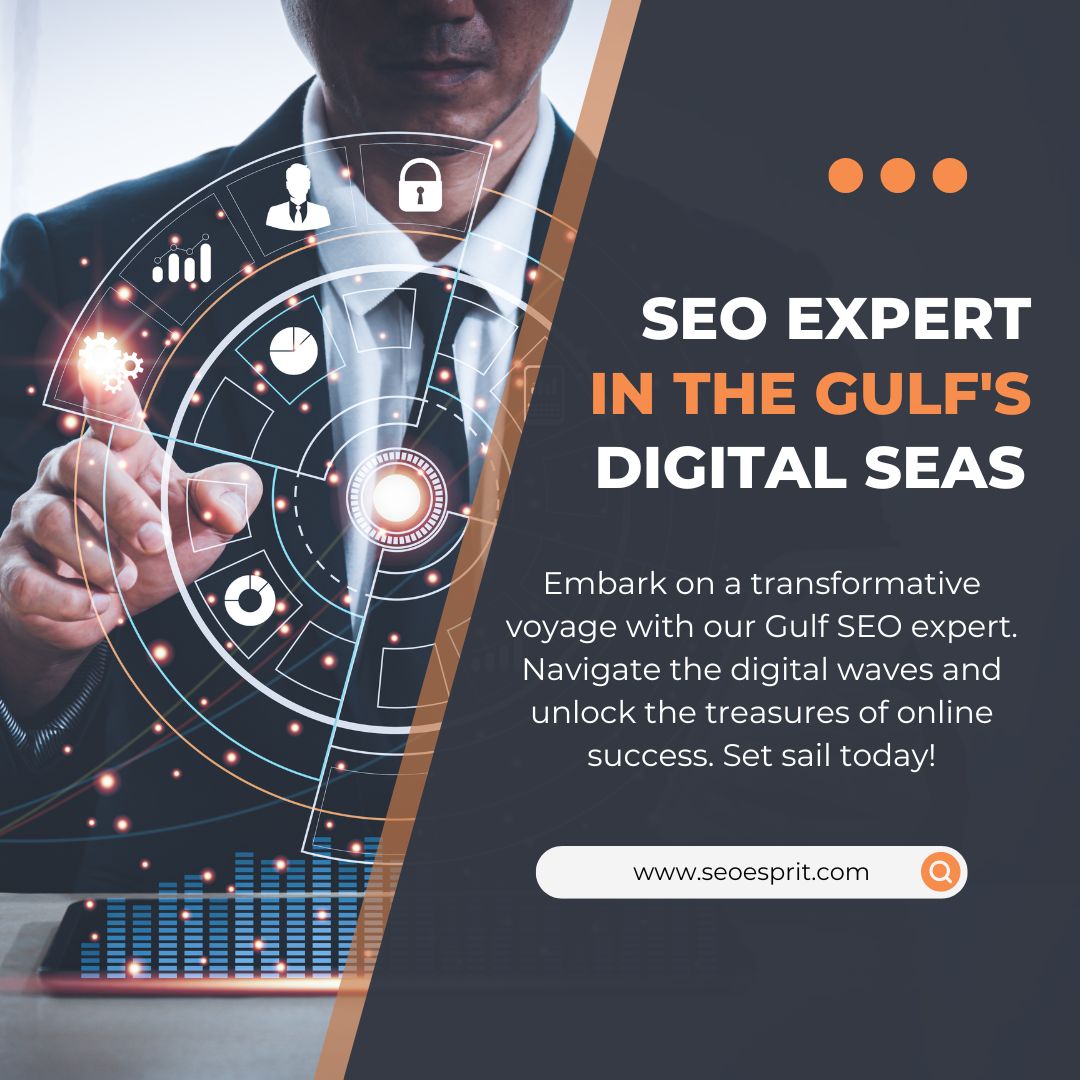 SEO Expert in the Gulf’s Digital Seas